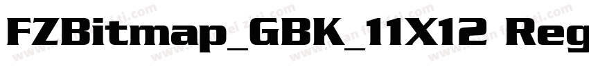 FZBitmap_GBK_11X12 Regular字体转换